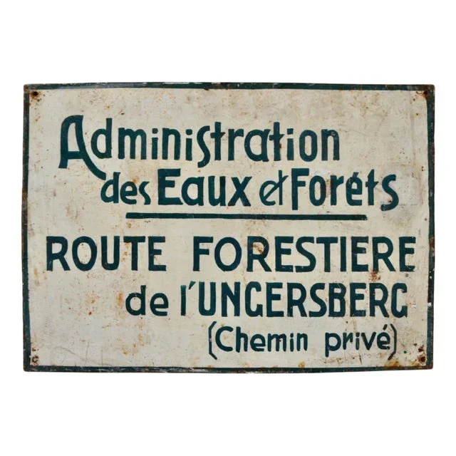 Route Forestière de l’Ungersberg Sign in Metal, 1940s