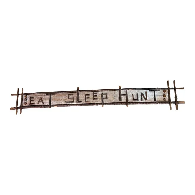 Vintage Large Rustic “Eat, Sleep Hunt” Sign